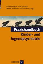 Praxishandbuch Kinder- und Jugendpsychiatrie af Gerd Lehmkuhl
