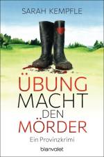 Übung macht den Mörder af Sarah Kempfle