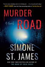 Murder Road af Simone St James