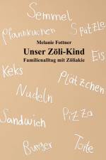 Unser Zöli-Kind af Melanie Fottner