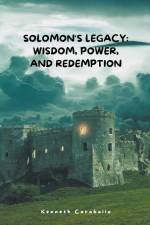 Solomon's Legacy af Kenneth Caraballo