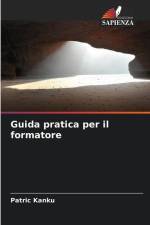 Guida pratica per il formatore af Patric Kanku
