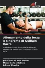 Allenamento della forza e sindrome di Guillain Barré af João Vitor M. Dos Santos