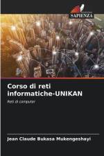 Corso di reti informatiche-UNIKAN af Jean Claude Bukasa Mukengeshayi