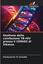 Gestione della coinfezione TB-HIV presso il CERKES di Sikasso af Souleymane Ya Samaké
