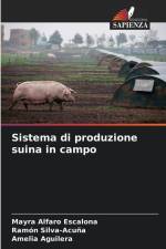 Sistema di produzione suina in campo af Mayra Alfaro Escalona