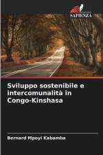 Sviluppo sostenibile e intercomunalità in Congo-Kinshasa af Bernard Mpoyi Kabamba