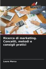 Ricerca di marketing. Concetti, metodi e consigli pratici af Laura Marcu