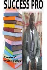 The Success Pro af Ezekiel C. Melchisedec