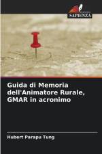 Guida di Memoria dell'Animatore Rurale, GMAR in acronimo af Hubert Parapu Tung