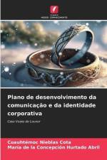 Plano de desenvolvimento da comunicação e da identidade corporativa af Cuauhtémoc Nieblas Cota
