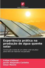Experiência prática na produção de água quente solar af Felipe Chillemi