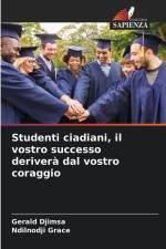 Studenti ciadiani, il vostro successo deriverà dal vostro coraggio af Gerald Djimsa
