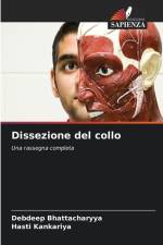 Dissezione del collo af Debdeep Bhattacharyya