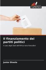 Il finanziamento dei partiti politici af Junior Biwole