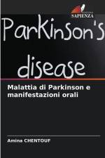 Malattia di Parkinson e manifestazioni orali af Amina Chentouf