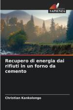 Recupero di energia dai rifiuti in un forno da cemento af Christian Kankolongo