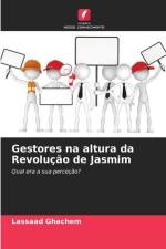 Gestores na altura da Revolução de Jasmim af Lassaad Ghachem
