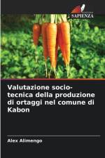 Valutazione socio-tecnica della produzione di ortaggi nel comune di Kabon af Alex Alimengo