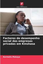 Factores de desempenho social das empresas privadas em Kinshasa af Kermelis Makaya