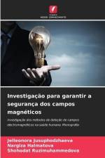Investigação para garantir a segurança dos campos magnéticos af Jelleonora Jusuphodzhaeva