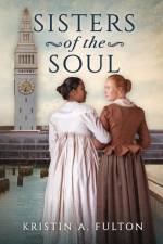 Sisters of the Soul af Kristin A. Fulton