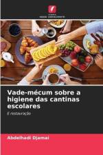 Vade-mécum sobre a higiene das cantinas escolares af Abdelhadi Djamai