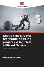 Gestion de la dette technique dans les projets de logiciels utilisant Scrum af Frederico Oliveira