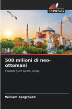 500 milioni di neo-ottomani af William Kergroach