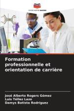 Formation professionnelle et orientation de carrière af José Alberto Rogers Gómez