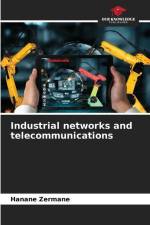 Industrial networks and telecommunications af Hanane Zermane