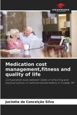 Medication cost management,fitness and quality of life af Jucinéia Da Conceição Silva