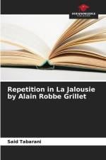 Repetition in La Jalousie by Alain Robbe Grillet af Said Tabarani