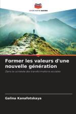Former les valeurs d'une nouvelle génération af Galina Kanafotskaya