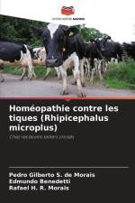Homéopathie contre les tiques (Rhipicephalus microplus) af Pedro Gilberto S. de Morais