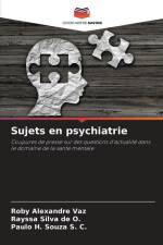 Sujets en psychiatrie af Roby Alexandre Vaz