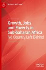 Growth, Jobs and Poverty in Sub-Saharan Africa af Moazam Mahmood