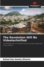 The Revolution Will Be Videotechnified af Rafael Dos Santos Oliveira