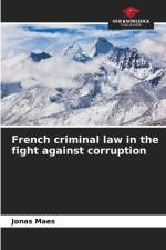 French criminal law in the fight against corruption af Jonas Maes