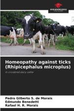 Homeopathy against ticks (Rhipicephalus microplus) af Pedro Gilberto S. de Morais