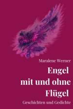 Engel mit und ohne Flügel af Maralene Werner