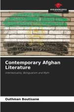 Contemporary Afghan Literature af Outhman Boutisane