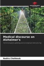 Medical discourse on Alzheimer's af Nadira Chahboub