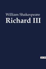 Richard III af William Shakespeare