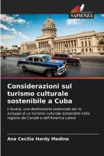 Considerazioni sul turismo culturale sostenibile a Cuba af Ana Cecilia Hardy Medina