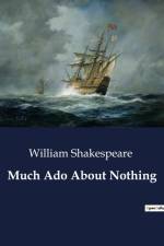 Much Ado About Nothing af William Shakespeare