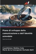Piano di sviluppo della comunicazione e dell'identità aziendale af Cuauhtémoc Nieblas Cota