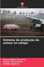 Sistema de produção de suínos no campo af Mayra Alfaro Escalona