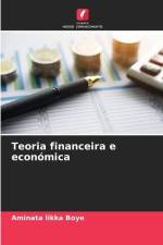 Teoria financeira e económica af Aminata Likka Boye