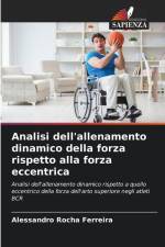Analisi dell'allenamento dinamico della forza rispetto alla forza eccentrica af Alessandro Rocha Ferreira